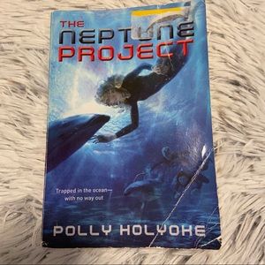 “The Neptune Project” Disney Book- Teen/Young Adult written by Polly Holyoke